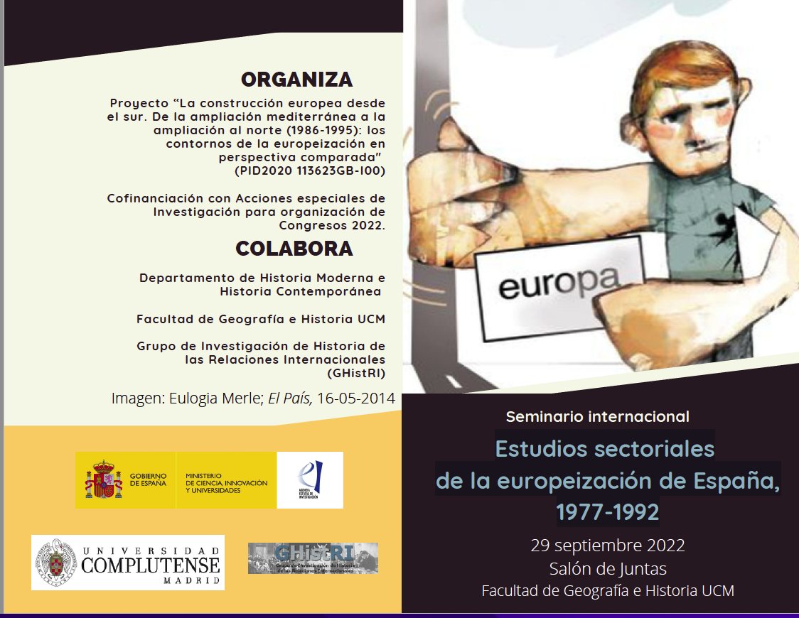 DZurstrassen's tweet photo. Seminario internacional Estudios sectoriales
de la europeización de España, 1977-1992 este 29 de septiembre. Salón de Juntas de la @UCM_fghis. #UE #Historia #España 
@ghistri https://t.co/EQph94sFrJ