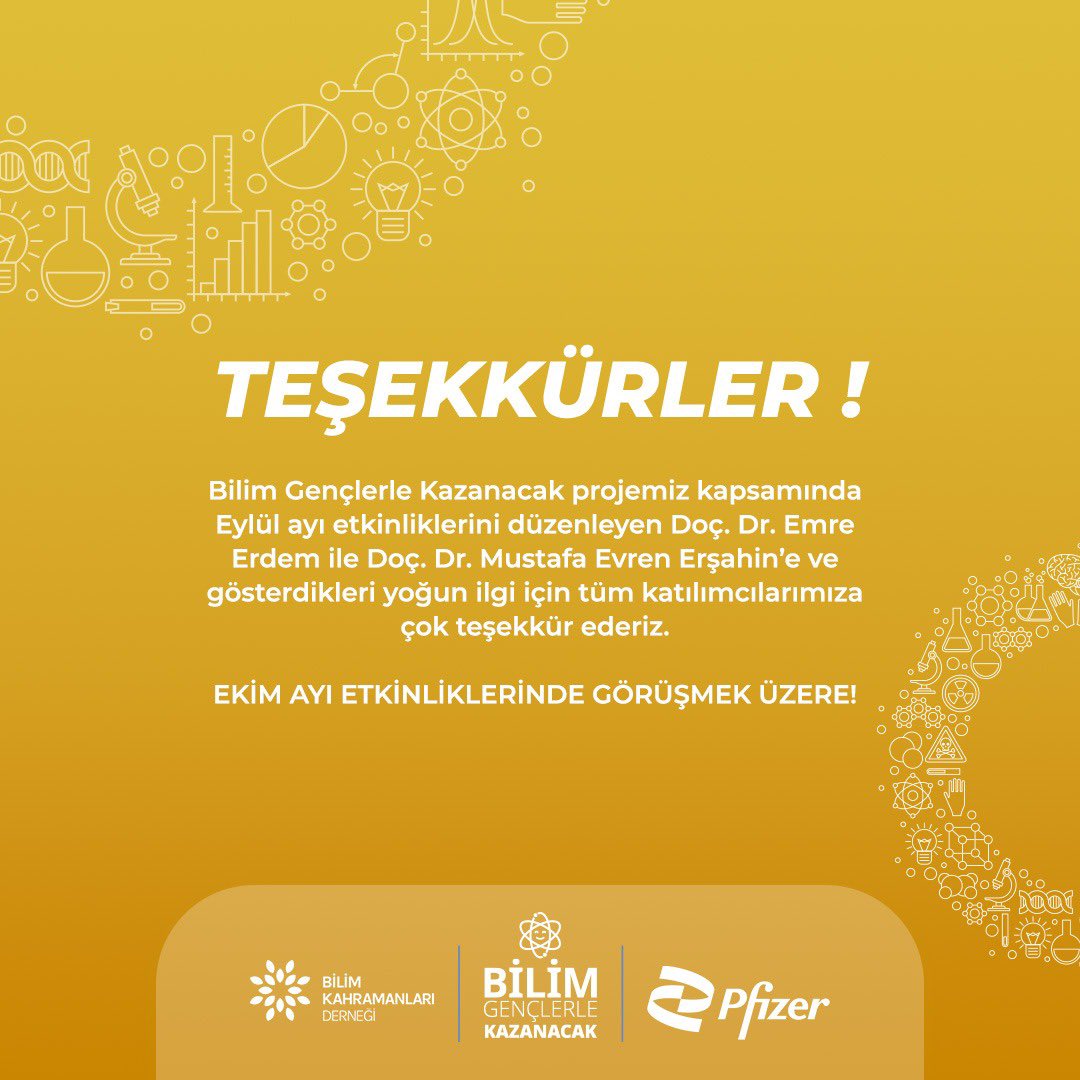 Pfizer Türkiye desteğiyle yürüttüğümüz Bilim Gençlerle Kazanacak projemizin Eylül ayı etkinlikleri tamamlandı 🥳🚀 Doç. Dr. Mustafa Evren Erşahin ile Doç. Dr. Emre Erdem'e ve gösterdikleri ilgi için tüm katılımcılarımıza çok teşekkür ederiz. ❤️ 🎉 #bilimgenclerlekazanacak