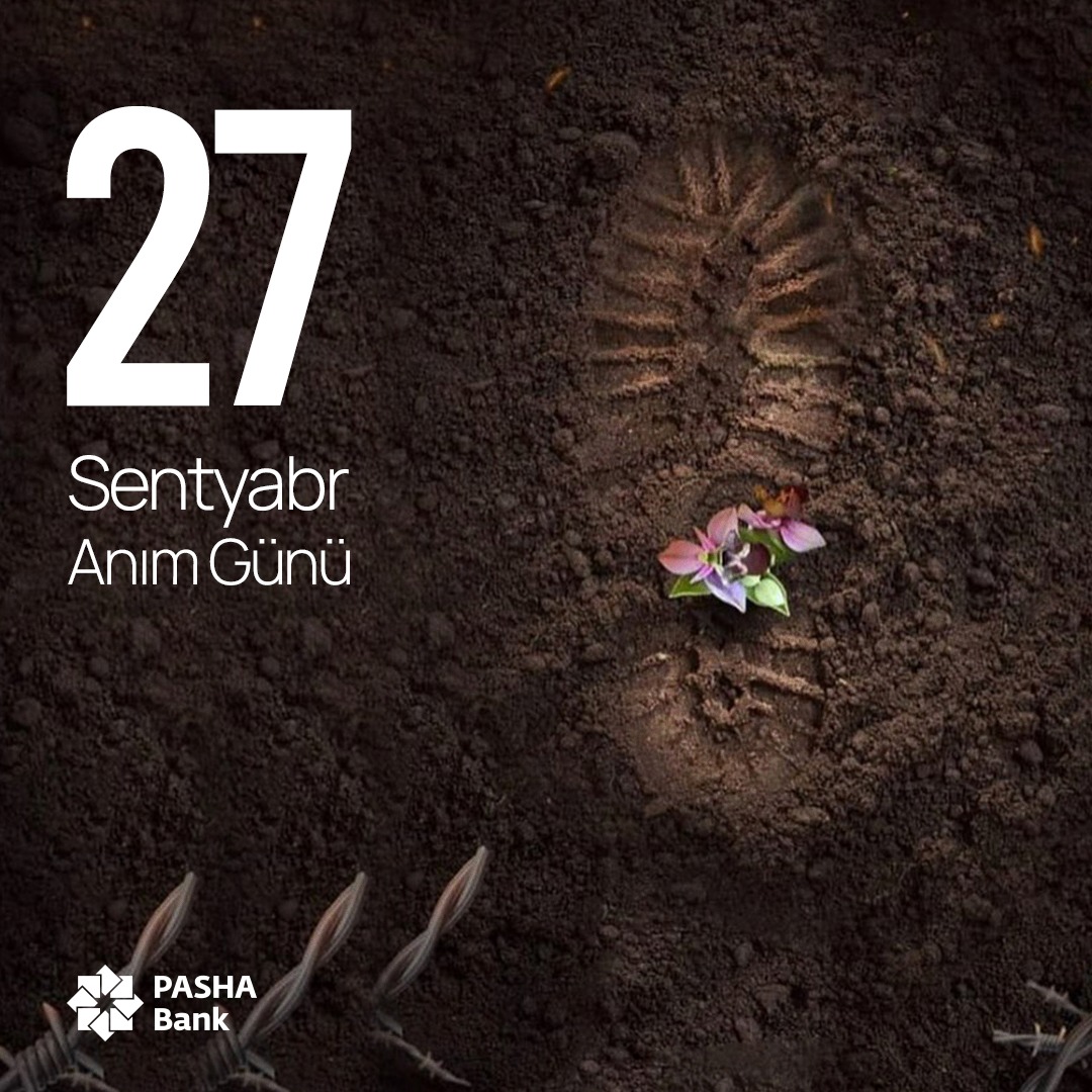 Derin bir üzüntü ve saygıyla anıyoruz! #PASHABank #27SentyabrAnımGünü