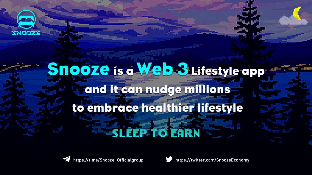 SnoozeEconomy's tweet photo. 🥳Snooze is a Web 3 Lifestyle app and it is built around an essential daily activity for most people-sleep. 

💰Snooze is being developed as an innovative project which aims for the concept of sleep2earn.

🔆Snooze can nudge millions to embrace healthier lifestyle.

#Web3 #SNOOZE https://t.co/6Oav0ABDos