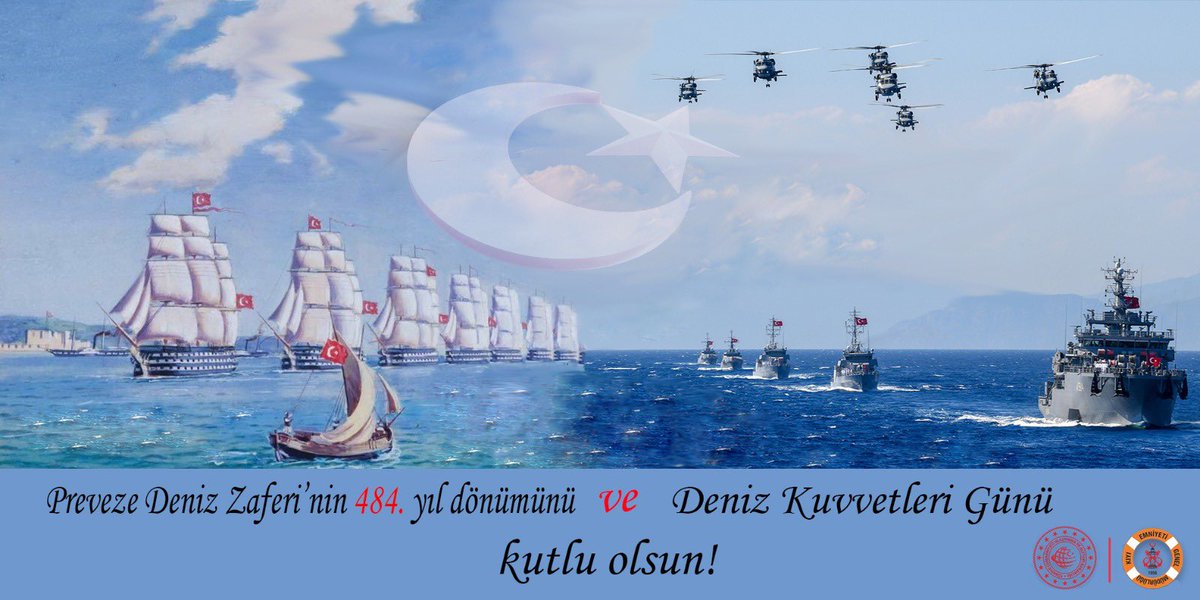 Preveze Deniz Zaferi’nin 484. yıl dönümü ve Deniz Kuvvetleri Günü kutlu olsun!