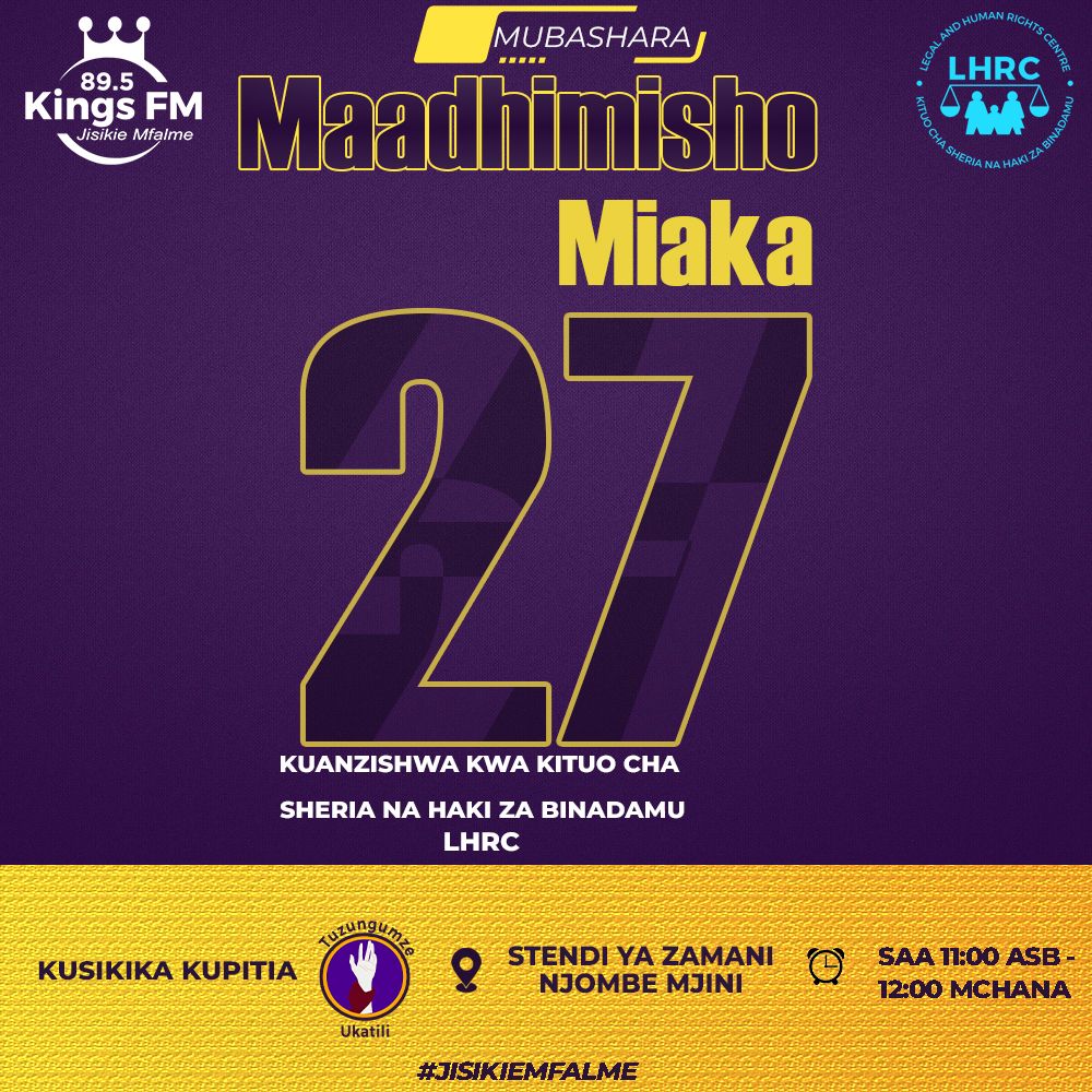 humanrightstz's tweet photo. #KingsFM Radio kupitia Tuzungumze Ukatili itakuletea matangazo ya maadhimisho ya #Miaka27YaLHRC Mubashara kuanzia saa 11:00 asubuhi mpaka saa 12:00 mchana. #LHRCat27 https://t.co/tl8V8Qz9Ci