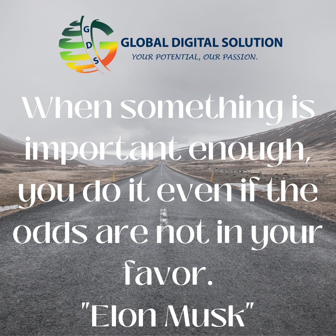 When Something Is Important Enough, You Do It Even If The Odds Are not in Your favor. "Elon Musk".

#GlobalDigitalSolution #tuesday #tuesdayvibes #tuesdaymotivation #ElonMusk #tuesdaythoughts #digitalmarketing  #business #growth #branding #onlinemarketing #seo #marketing #IT #SEM