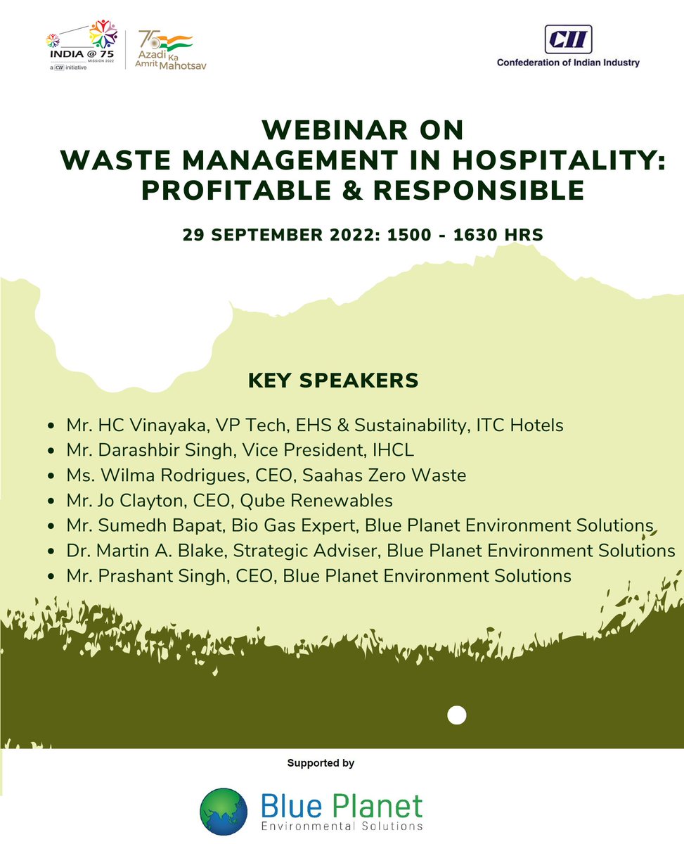 CIIEvents's tweet photo. Top industry experts from #Hotels &amp; #wastemanagement will join us to exchange thoughts at #CIIWebinar on 'Waste Management in Hospitality: Profitable &amp; Responsible’, on 29 Sept 2022 from 1500-1630 Hrs. 

Block your Diary!
Register Now➡️ 
https://t.co/1LGihR3pDm

@BluePlanet_Env https://t.co/sP5A4LEHbJ