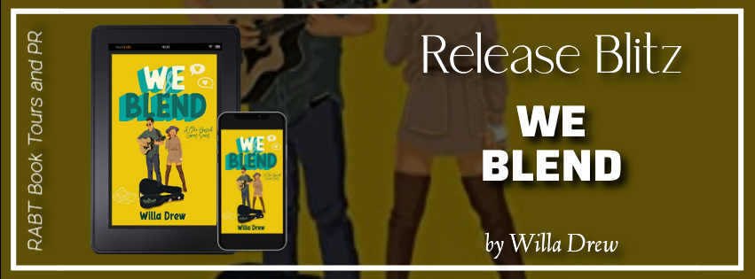 LifeThroughBook's tweet photo. Release Blitz: WE Blend by Willa Drew #promo #releaseday #newadult #romance #WEBlend #WillaDrew @WillaDrewAuthor @RABTBookTours @BookBuzznet https://t.co/z52hvyPkCT https://t.co/mLedXCWhwl