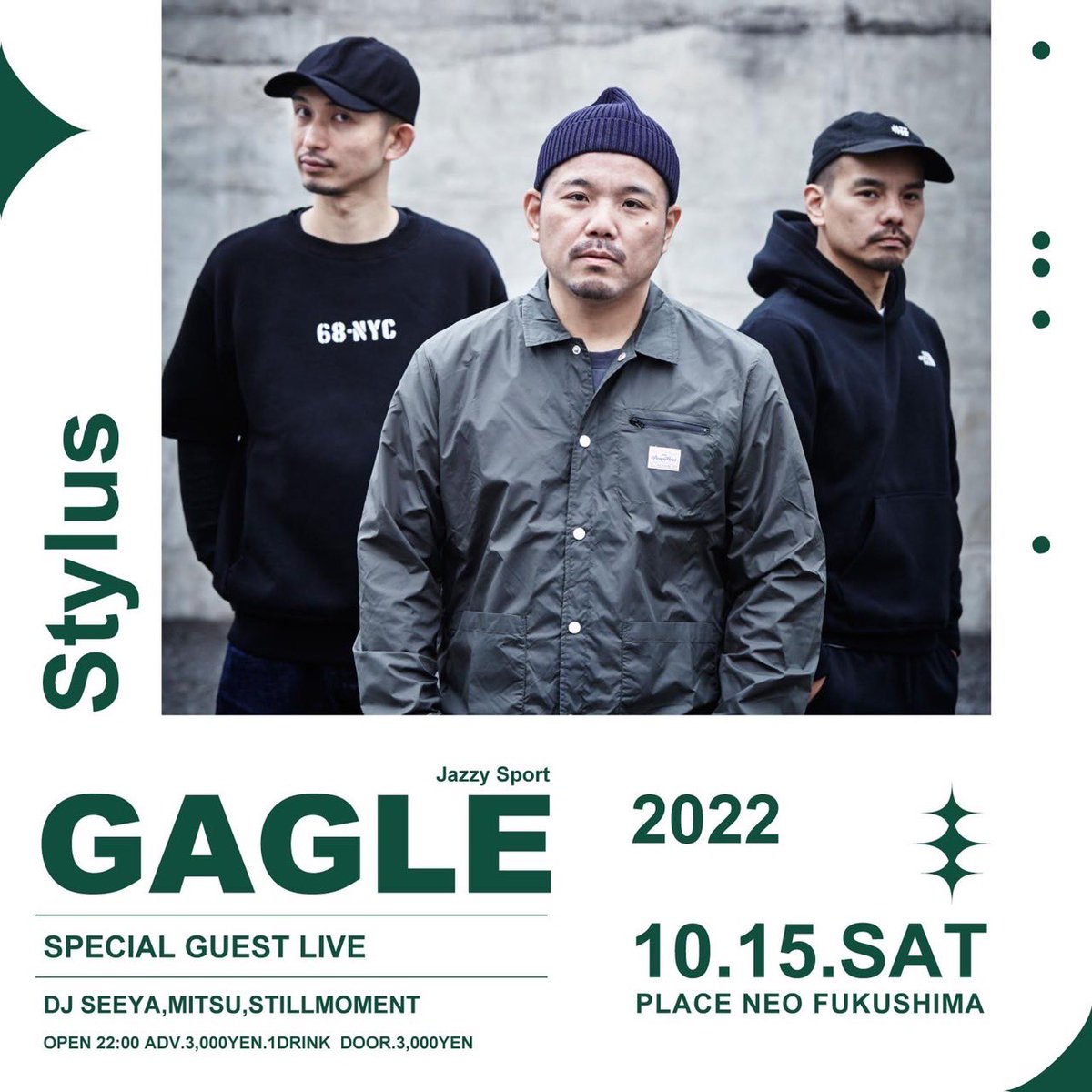 nanashima124's tweet photo. 2020/010/15(Sat)「Stylus」
Open 22:00 (ADV)3000yen.1Drink (DOOR3000yen

(SPECIAL GUEST LIVE)GAGLE【Jazzy Sport】
(DJ)SEEYA,MITSU,STILLMOMENT

【GAGLE プロフィール】
1996年結成。Mitsu the Beats, HUNGER, DJ Mu-Rの3人からなる宮城、仙台在住のHIP HOPアーティスト。

#Liveazuma https://t.co/RnCn67uqhu
