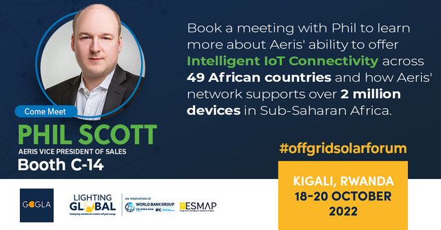 If you're attending the Off-Grid Solar Forum Oct 18-20, don't forget to book a meeting with Phil Scott, VP of Sales, Europe at Aeris to learn more about Aeris' ability to offer Intelligent IoT Connectivity across 49 African countries: linkedin.com/in/phil-scott-… #offgridsolarforum