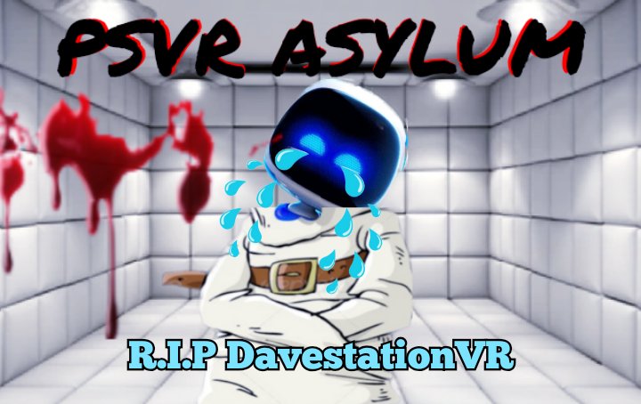 AudioGoddz's tweet photo. A tragic loss far too soon 😔
#DaveStationVR #WithoutParole #Gamecats #PSVR #RIPDave https://t.co/517e3qzUYT