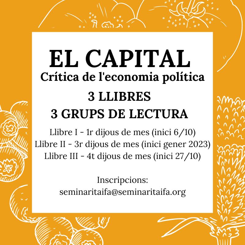 seminari_taifa's tweet photo. Ja us podeu inscriure als grups de lectura d'El Capital! Una trobada presencial al mes per debatre, preguntar i compartir idees, aprofundint així en una obra clau per entendre el món i transformar-lo https://t.co/mgbSmNDVwr