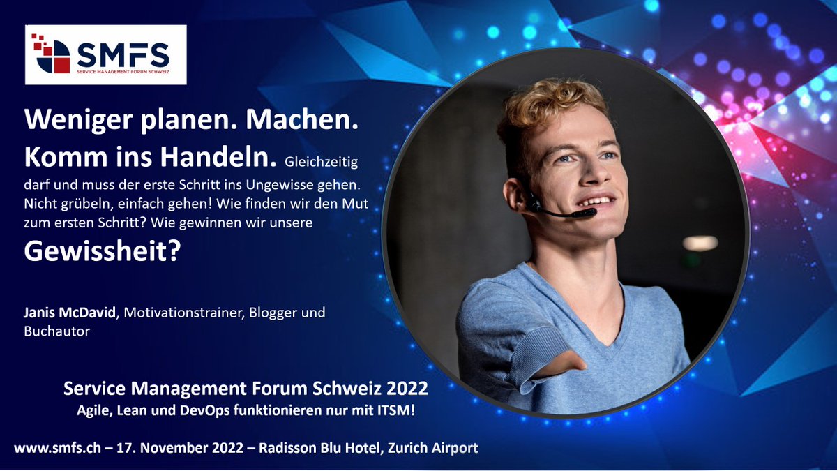 Mit Selbstvertrauen Gipfel erklimmen und Außergewöhnliches möglich machen. Das sagt Janis McDavid, Motivationstrainer, Blogger und Buchautor.  Janis wird die Abschluss-Keynote an der diesjährigen SMFS-Konferenz smfs.ch halten.
#smfs2022 #agile #servicemanagement