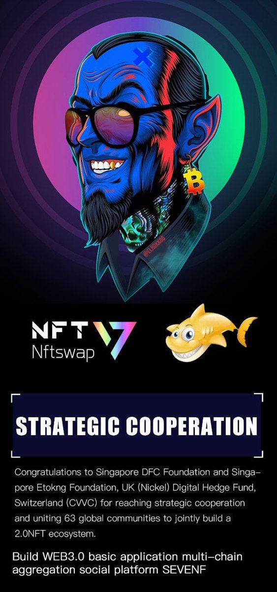 Dfc__Community's tweet image. Congratulations to Singapore DFC Foundation and SG Etokng Foundation, UK (Nickel) Digital Hedge Fund, Switzerland (CVVC) for reaching strategic cooperation, uniting 63 global communities to jointly build a 2.0NFT ecosystem and build a WEB3.0 basic application multi-chain platform