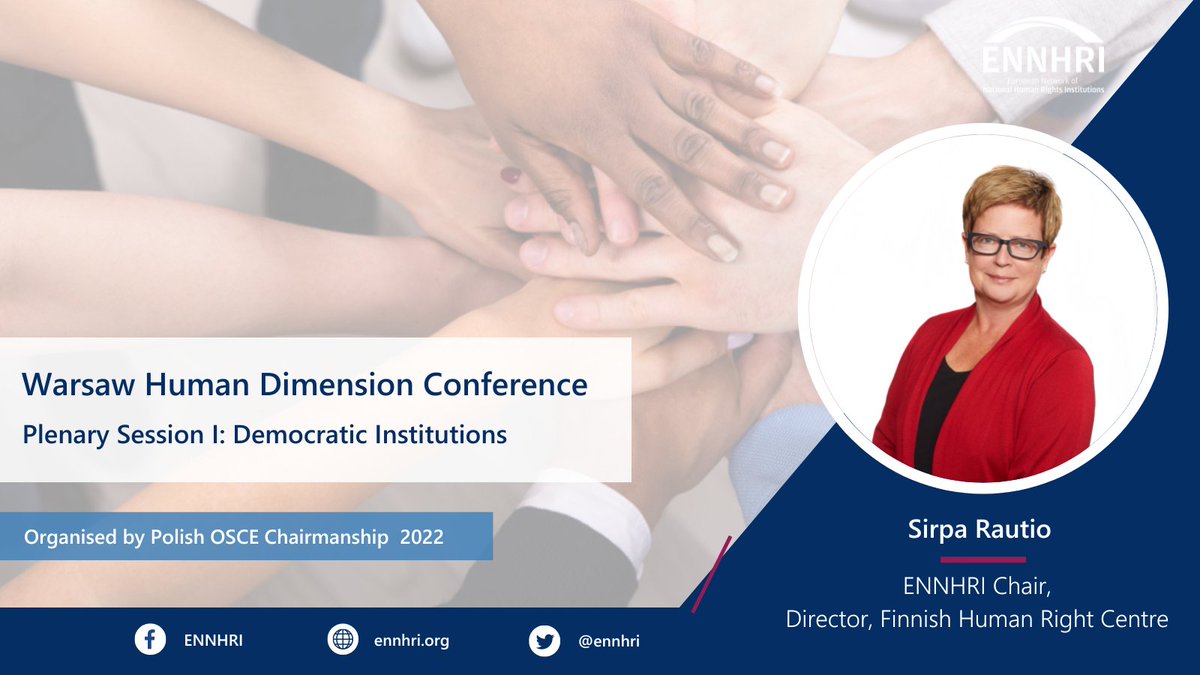 ENNHRI Chair & Director of @FIN_NHRI 🇫🇮 , @sirpa_rautio, is 🗣️ during this morning's 10:00 CEST session at @OSCE's #HumanDimension Conference. She'll discuss why we need stronger #NHRIs, especially in times of crisis. Watch the livestream 👇osce.org/chairmanship/w… #WarsawHDC