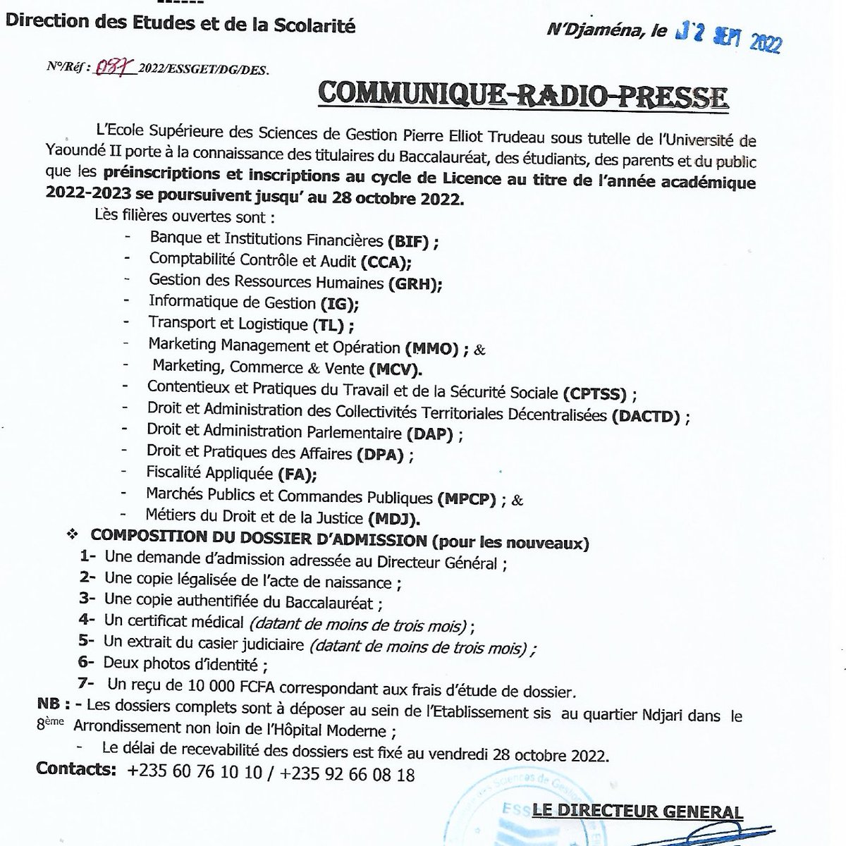 L’Ecole Supérieure des Sciences de Gestion Pierre Elliot Trudeau porte à la connaissance des titulaires du Baccalauréat et du public que les préinscriptions et inscriptions au cycle de Licence au titre de l’année académique 2022-2023 se poursuivent jusqu’ au 28 octobre 2022.