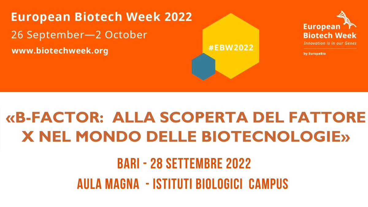 #EBW2022 #biotechweek 📌 #28settembre | ore 9 | Bari 👉 #BFactor: alla scoperta del #fattoreX nel mondo delle #biotecnologie 👉cnr.it/it/evento/18174 @CNR_IBIOM @unibait @biotechweek