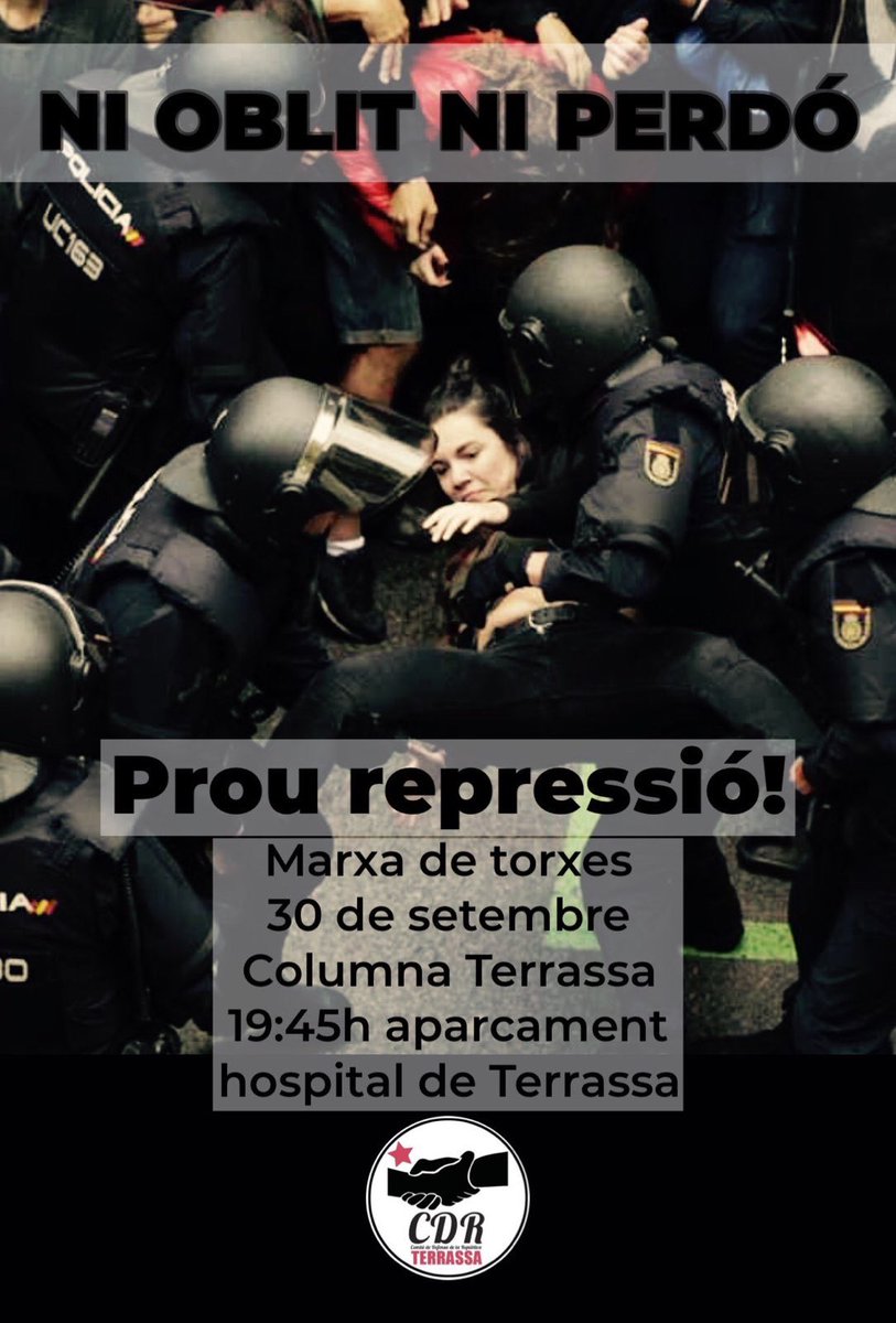 CDR_Trs's tweet photo. NI OBLIT NI PERDÓ! PROU REPRESSIÓ!✊🏼 Aquest divendres a les 19:30 marxa de torxes 🔥 La Independència és l’únic camí! https://t.co/b5jLAbghjc