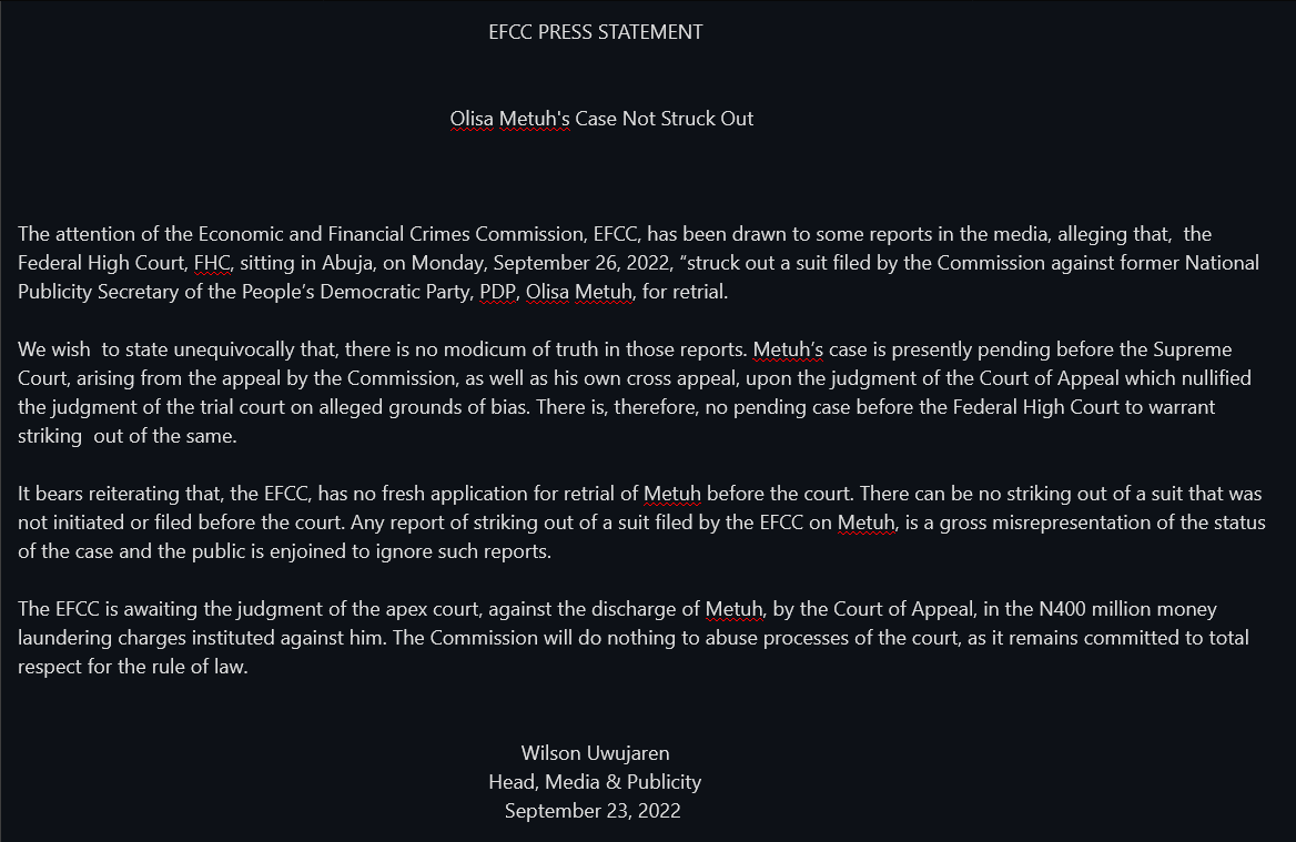 officialEFCC's tweet photo. EFCC PRESS STATEMENT

Olisa Metuh's Case Not Struck Out

The attention of the Economic and Financial Crimes Commission, EFCC, has been drawn to some reports in the media, alleging that, the Federal High Court, FHC, sitting in Abuja, on Monday, September 26, 2022,... https://t.co/r4kNEmc3oo