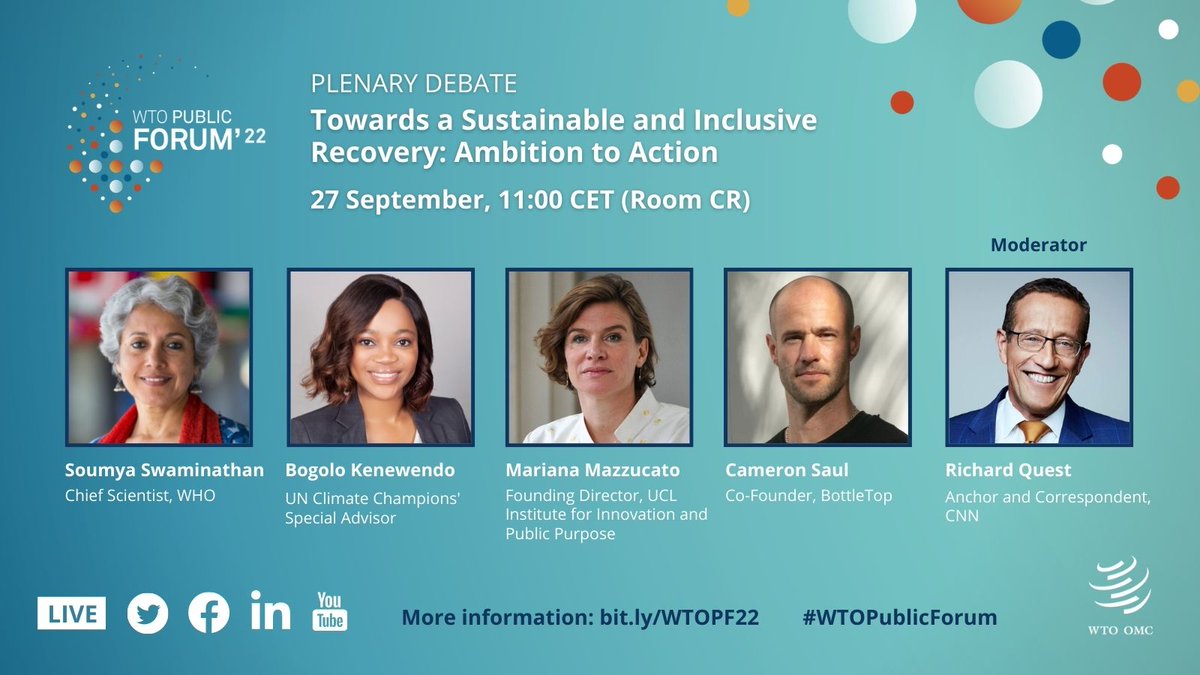 Happening soon: 'Towards a Sustainable & Inclusive Recovery: Ambition to Action' with @MazzucatoM, @BogoloKenewendo, @Bottletoppers's Cameron Saul, & @doctorsoumya. Moderated by @richardquest. #WTOPublicForum Join us in person (Room CR) or live 👉 bit.ly/3RVXXvL