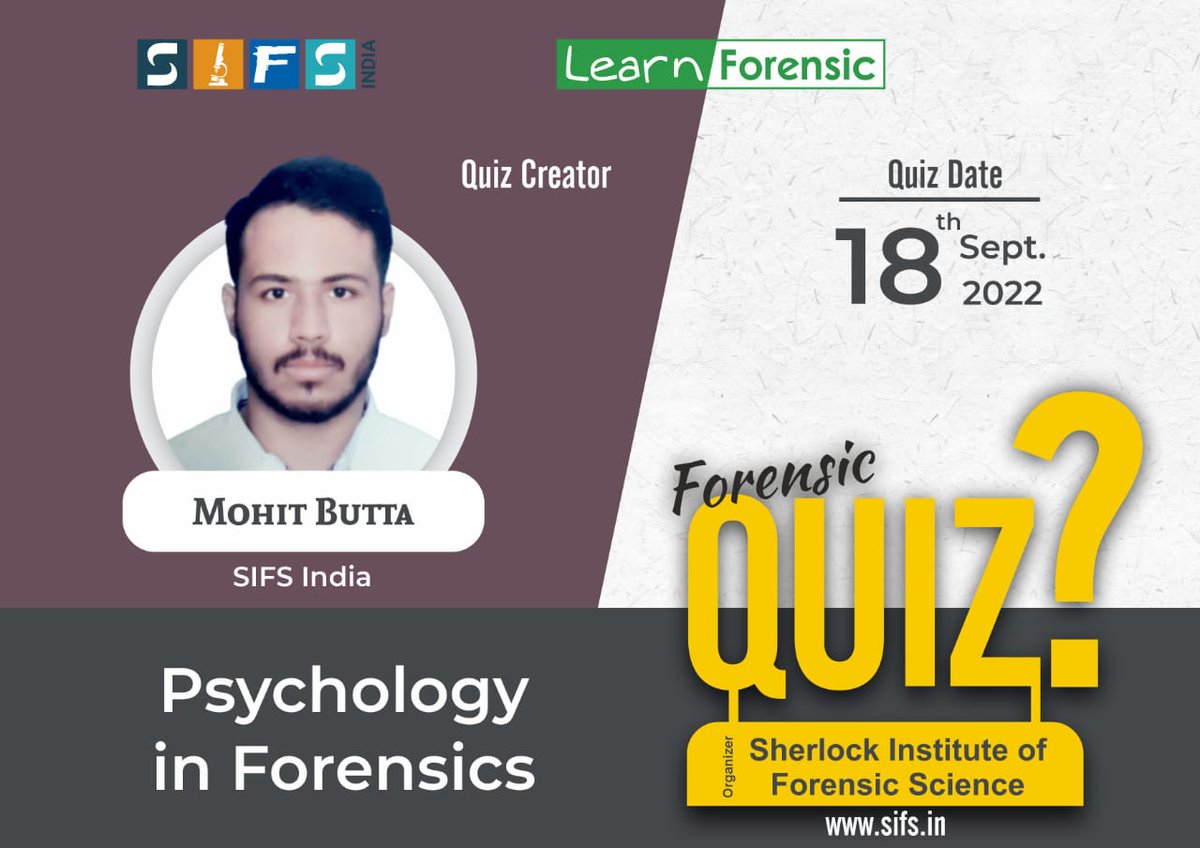 Participate in the 𝐐𝐮𝐢𝐳 𝐨𝐧 𝐏𝐬𝐲𝐜𝐡𝐨𝐥𝐨𝐠𝐲 𝐢𝐧 𝐅𝐨𝐫𝐞𝐧𝐬𝐢𝐜𝐬 to hammer up your knowledge of psychology in the field of Forensics.

Quiz crafted by: 𝗠𝗼𝗵𝗶𝘁 𝗕𝘂𝘁𝘁𝗮
To Participate in Quiz, Click here-
forensicevents.com/quiz