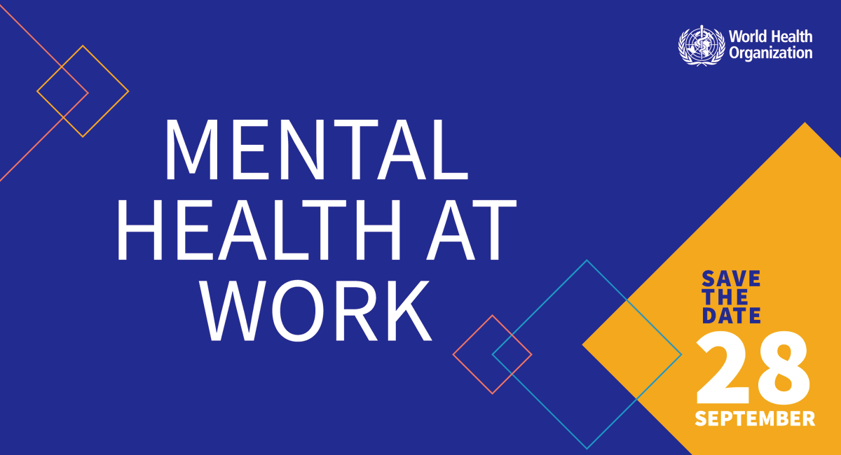 MH InnovationNetwork (@mhinnovation) on Twitter photo 📅Save the date: <a href="/WHO/">World Health Organization (WHO)</a> Guidelines on Mental Health at Work and the accompanying Policy Brief from the World Health Organization and International Labour Organization will be published on 28 September 2022 📅Save the date: <a href="/WHO/">World Health Organization (WHO)</a> Guidelines on Mental Health at Work and the accompanying Policy Brief from the World Health Organization and International Labour Organization will be published on 28 September 2022