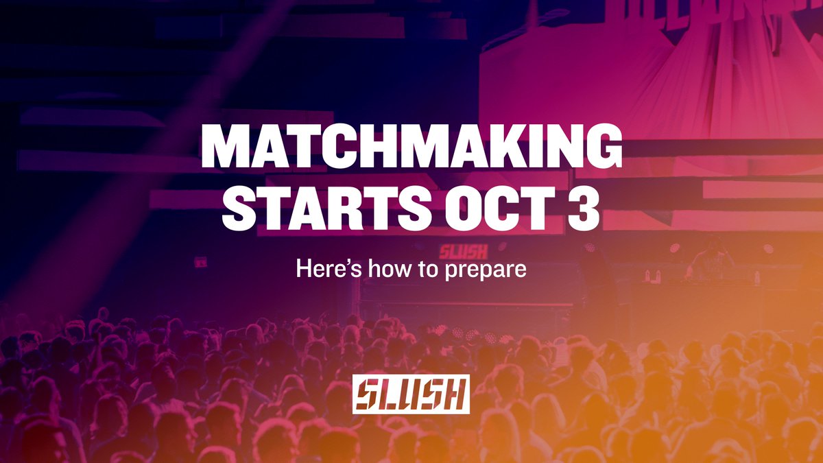 SlushHQ's tweet photo. Exciting times ahead: Slush 2022 Matchmaking is launching on Oct 3!💥
To get ready for the launch, check out our four-step guide on how to prepare and make the most out of Matchmaking at Slush 2022: https://t.co/D1d8mmkWO9 https://t.co/vQawgO2MIW