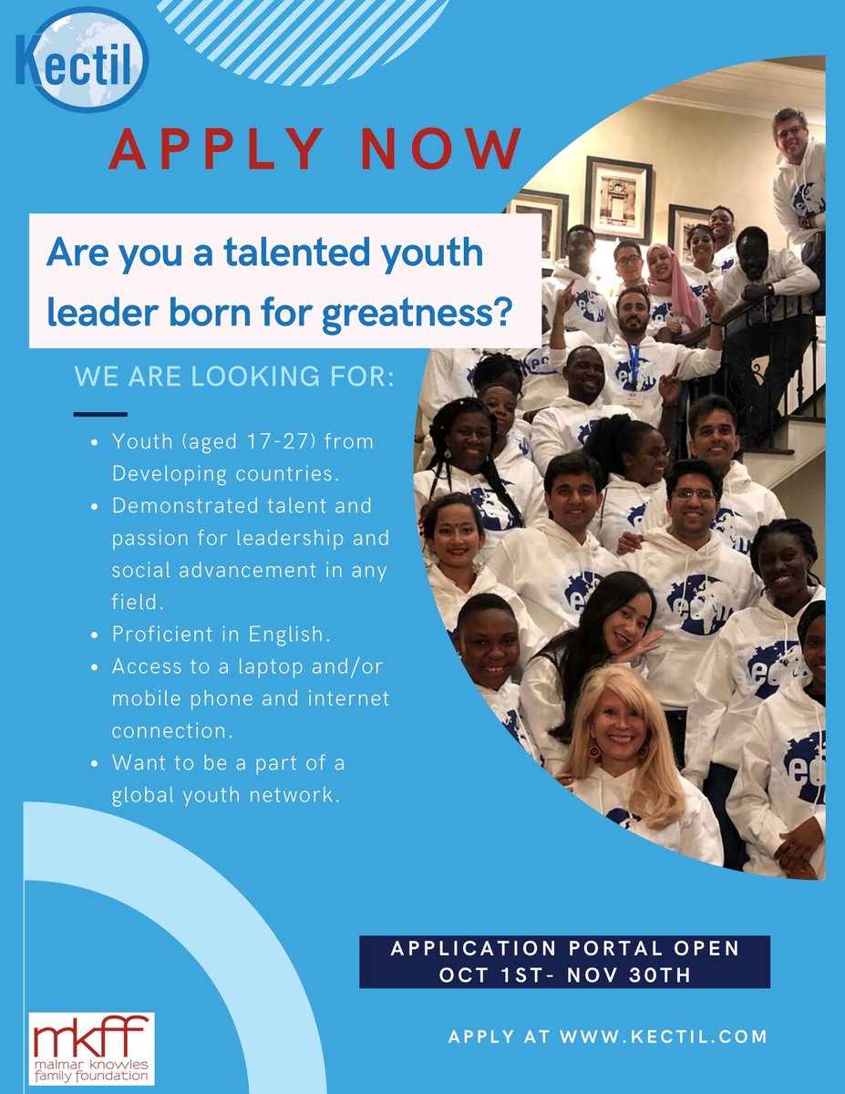 𝗔𝗥𝗘 𝗬𝗢𝗨 𝗔 𝗟𝗘𝗔𝗗𝗘𝗥 𝗕𝗢𝗥𝗡 𝗙𝗢𝗥 𝗚𝗥𝗘𝗔𝗧𝗡𝗘𝗦𝗦?
If your answer is yes, the application to the year-long Kectil Youth Leadership Program opens on October 1, 2022, and closes on November 30, 2022.
Apply at kectil.com 
Best wishes!
#Kectil