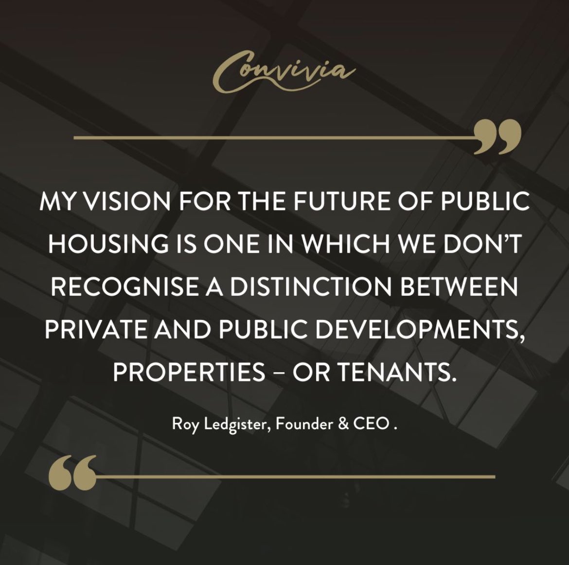 Founded in 2017, The Convivia Group represents our CEO and founder ROY LEDGISTER’s vision to drive social mobility and housing equality.
 
To learn more lnkd.in/gjS-ztmJ
 
#housingassociations #citycouncils #realestate #investors #propertydevelopment #socialhousing