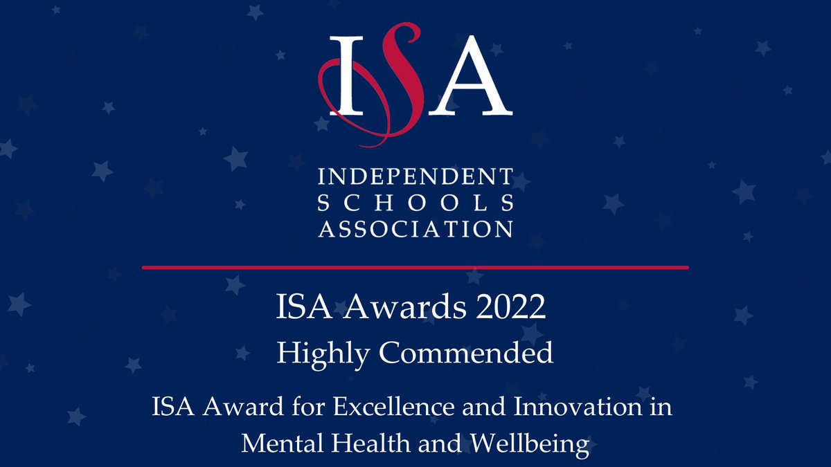We are delighted to have been awarded Highly Commended in the 'Excellence and Innovation in Mental Health and Wellbeing' category of the <a href="/isaschools/">The Independent Schools Association (ISA)</a> Awards 2022. 

#mentalhealth #wellbeing #pastoralcare #innovation #schoolwellbeing