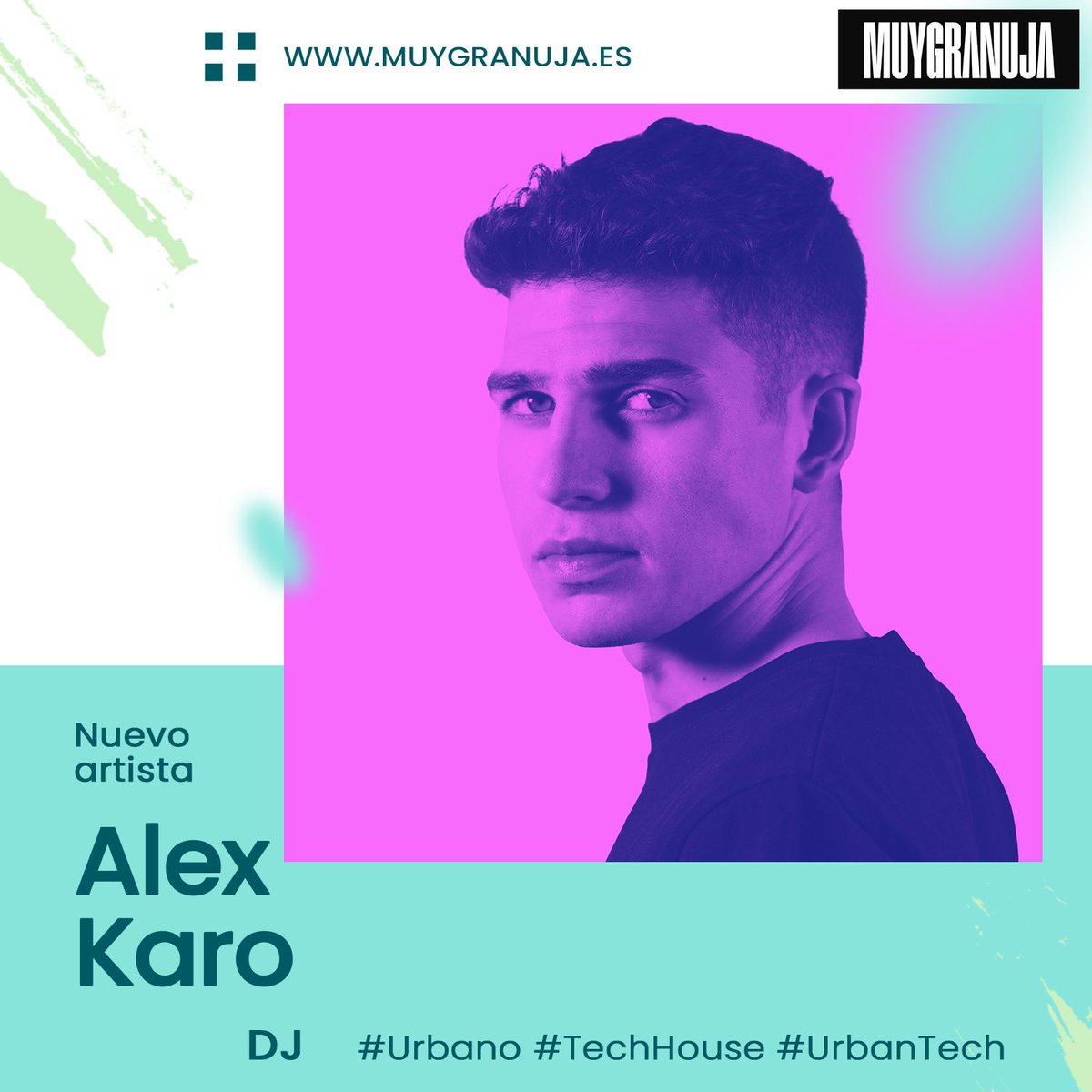 muygranuja's tweet photo. NUEVO ARTISTA MUY GRANUJA 👉 ALEX KARO

Info y contrataciones: https://t.co/2PdJEovpeg https://t.co/P4NbOkznCe