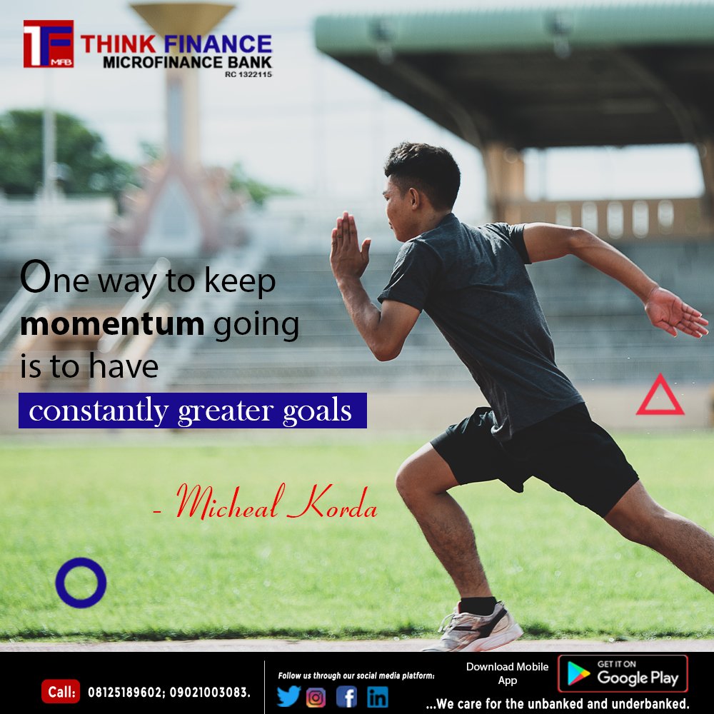 ThinkFinanceMFB's tweet photo. To keep going and to stay motivated, set new and more challenging goals immediately after achieving old ones.
#thinkfinance #finance #september #tuesdaymotivation https://t.co/XDZHBoHZuF