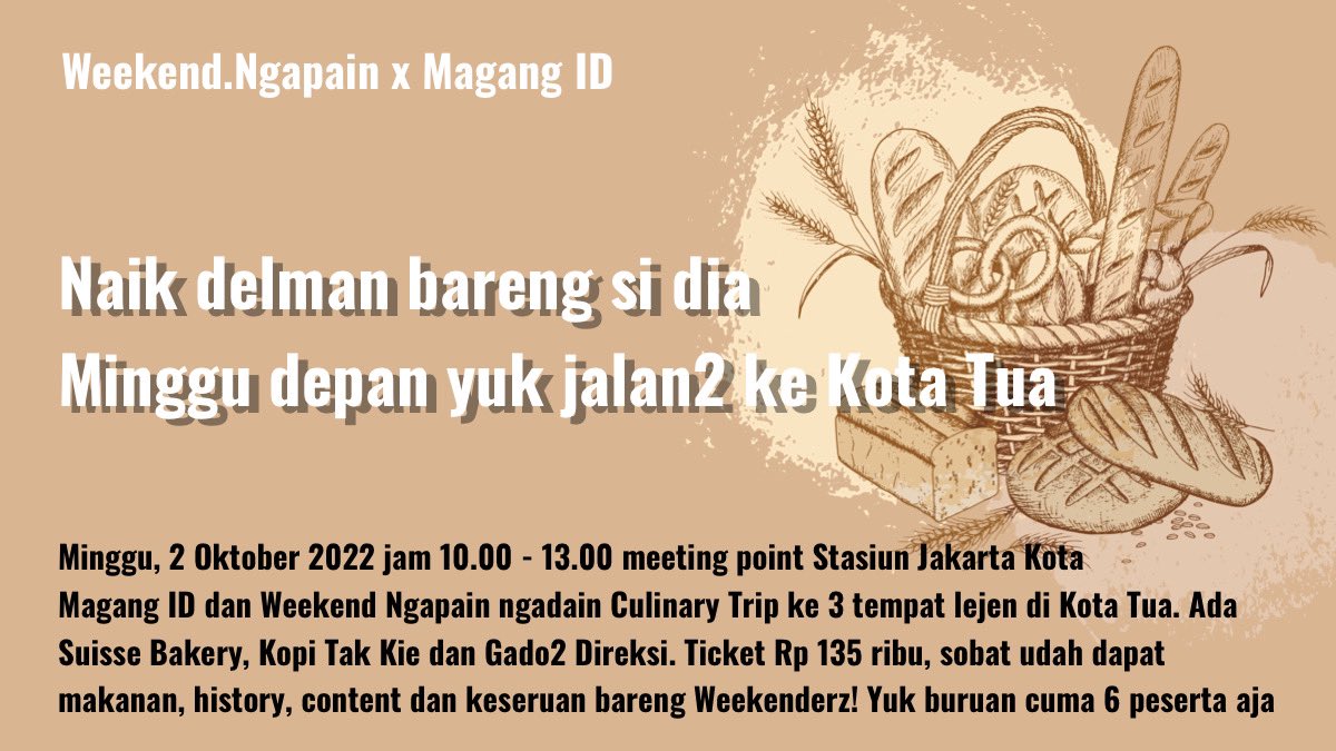 sobatmagang_id's tweet photo. Ada yang seru nihβ¦
Kita adain Culinary Trip yuk!
Sabtu, 2 Oktober 2022
10.00-13.00 WIB
ποΈ IDR 135 ribu/orang
Max cuma 6 peserta loh
Chat ke https://t.co/GmTW71V85P
utk order ticket
#WeekendNgapain
#MagangID
#ExploreJkt
#Kuliner
#OpenTrip
#Jakarta
#WeekendNgapainExploreJakarta https://t.co/hOdOHSyb3u