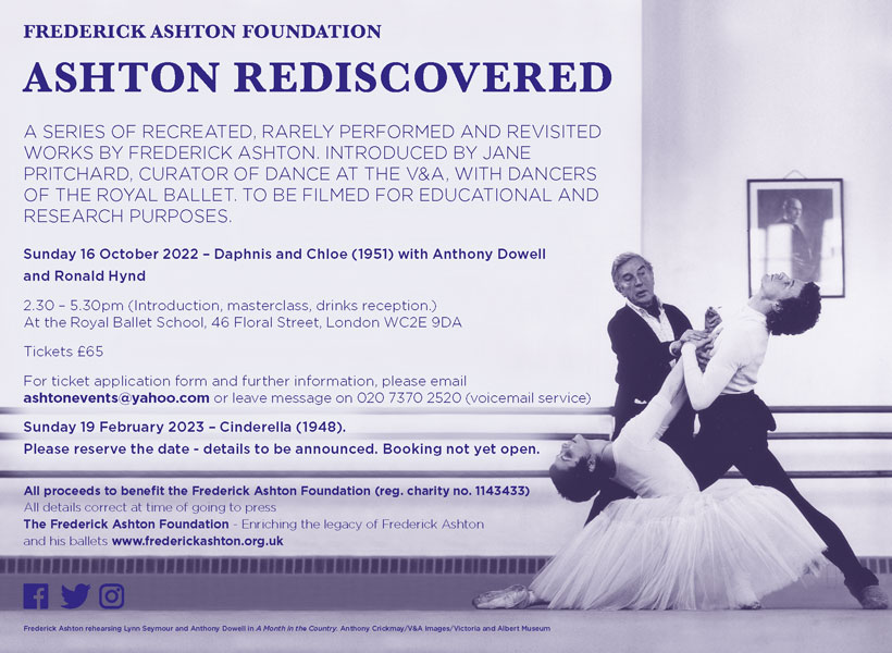 Frederick Ashton Foundation. Ashton Rediscovered.

Visit frederickashton.org.uk for more information.

*Advertisement*
