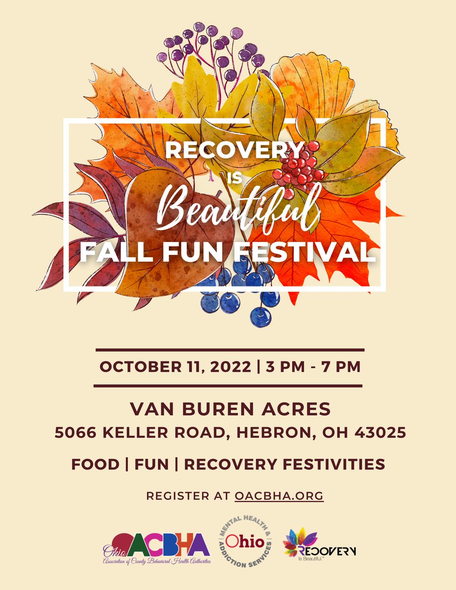 Join us at the Recovery Is Beautiful Fall Family Fun Festival on Tuesday, October 11, 2022, from 3:00 PM to 7:00 PM at Van Buren Acres! Learn more and register at oacbha.org.