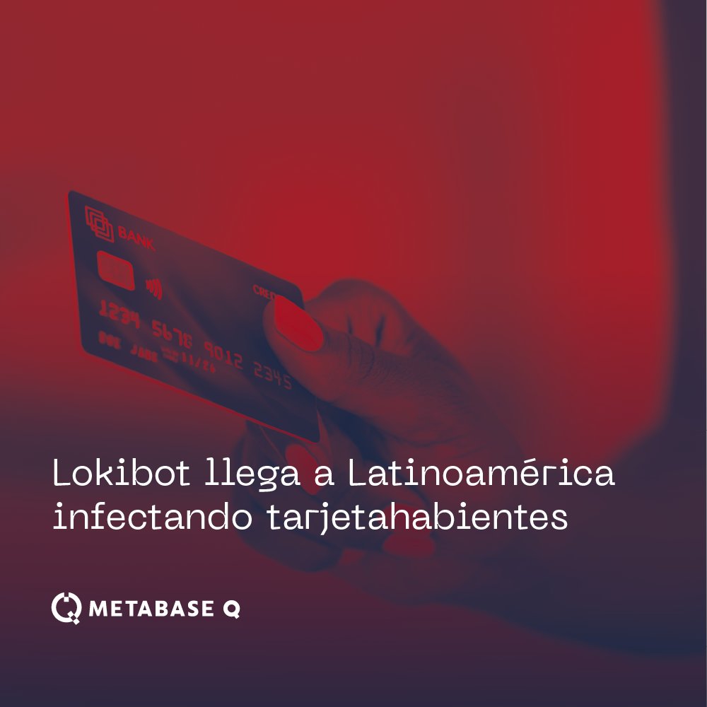 BatutaPlatform's tweet photo. 🚨 Recientemente, nuestro equipo de #ThreatIntelligence analizó a detalle la forma de operar del banking trojan e infostelear #Lokibot, dirigida a tarjetahabientes en México. Conoce más aquí: https://t.co/fB7IJ1nWPR

#MetabaseQ #BetterBaseBetterFuture #Malware #Trojan https://t.co/1WACB7fSYz