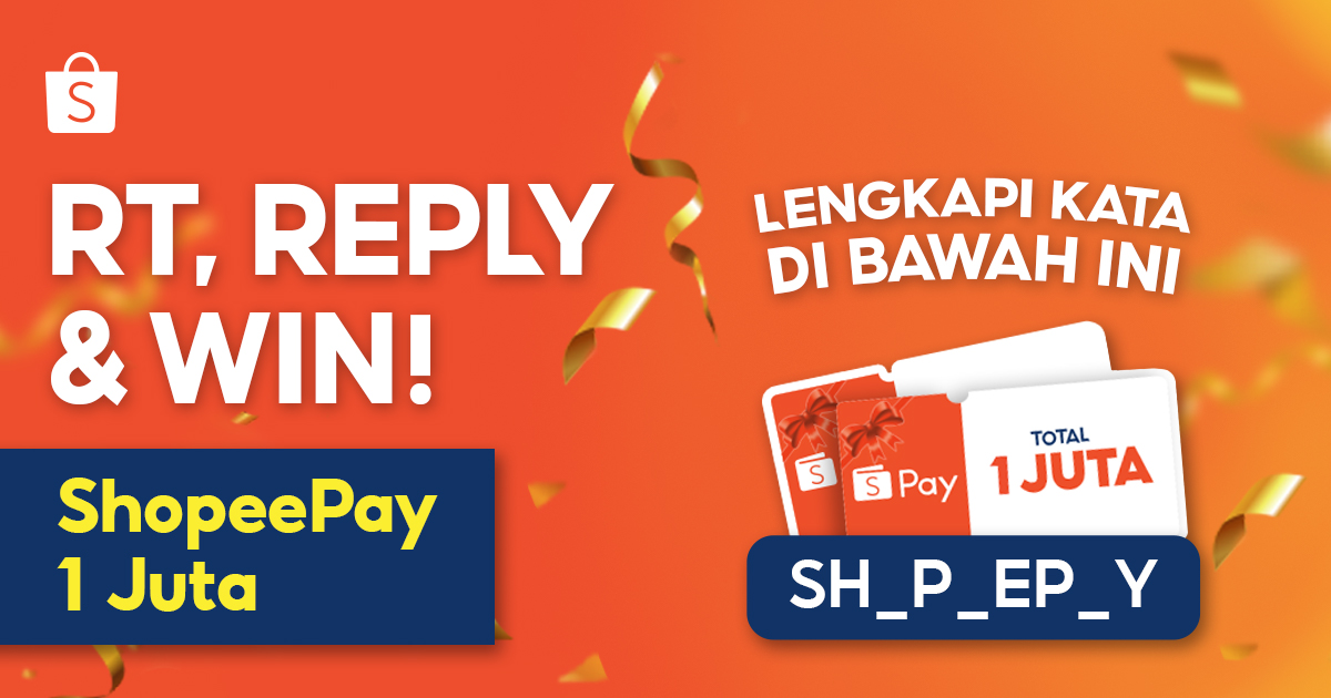 ✨ GIVEAWAY SHOPEEPAY 1 JUTA ✨

Sobat Shopee! Hari ini mimin mau bagi-bagi SHOPEEPAY 1 JUTA nih! Caranya:

1. FOLLOW @SHOPEEID 
2. RT &amp; LIKE tweet ini 
3. Lengkapi katanya + #ShopeeBagiShopeePay