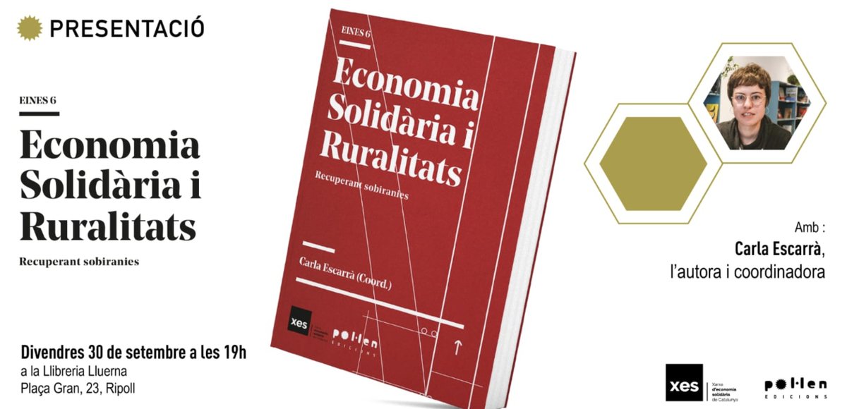 XES_cat's tweet photo. ❤️❤️Quina il·lusió!!
📕Divendres a les 19h a @LL_lluerna de #Ripoll es presenta el nou llibre de la col·lecció #EinESS de la @XES_cat: #EconomiaSolidària i Ruralitats, recuperant sobiranies".
😊Coordinat per @EscarraCarla i editat per @pol_lenedicions https://t.co/LoYqxyy9fF