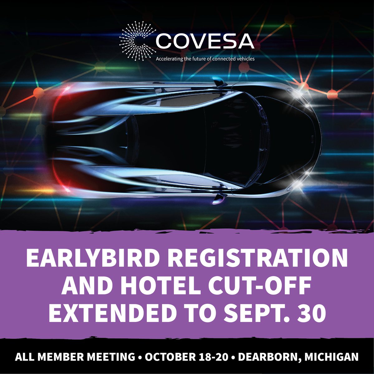 Book Now! Earlybird registration and hotel cut-off extended to September 30 for the COVESA All Member Meeting in Dearborn, Michigan, October 18-22. Register at lnkd.in/dJCgkHSJ
Book hotel at lnkd.in/gAHyNkmy
#connectedvehicles #covesaglobal
