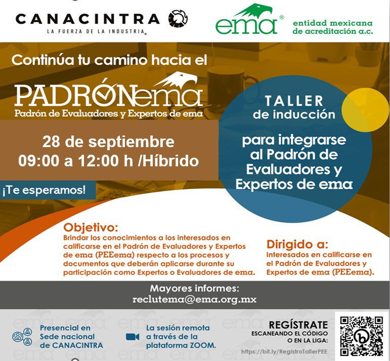 🚨 ¡Mañana última oportunidad para participar en el taller para integrarte al Padrón de Evaluadores y Expertos! <a href="/CANACINTRAMex/">CANACINTRA México</a> y <a href="/ema_ac/">EMA A.C</a> invitan a conocer más sobre los pasos a seguir para tu calificación. Última fecha: 28 de septiembre, híbrida. Registro: bit.ly/RegistroTaller…
