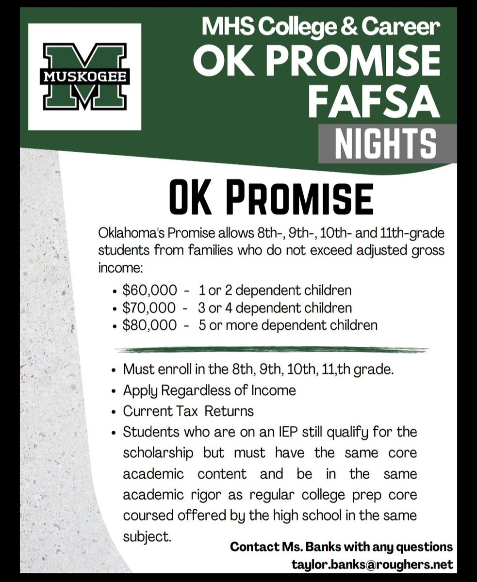 Important Dates for FASFA and OK Promise. Very important to attend if you plan on your kid going to College.