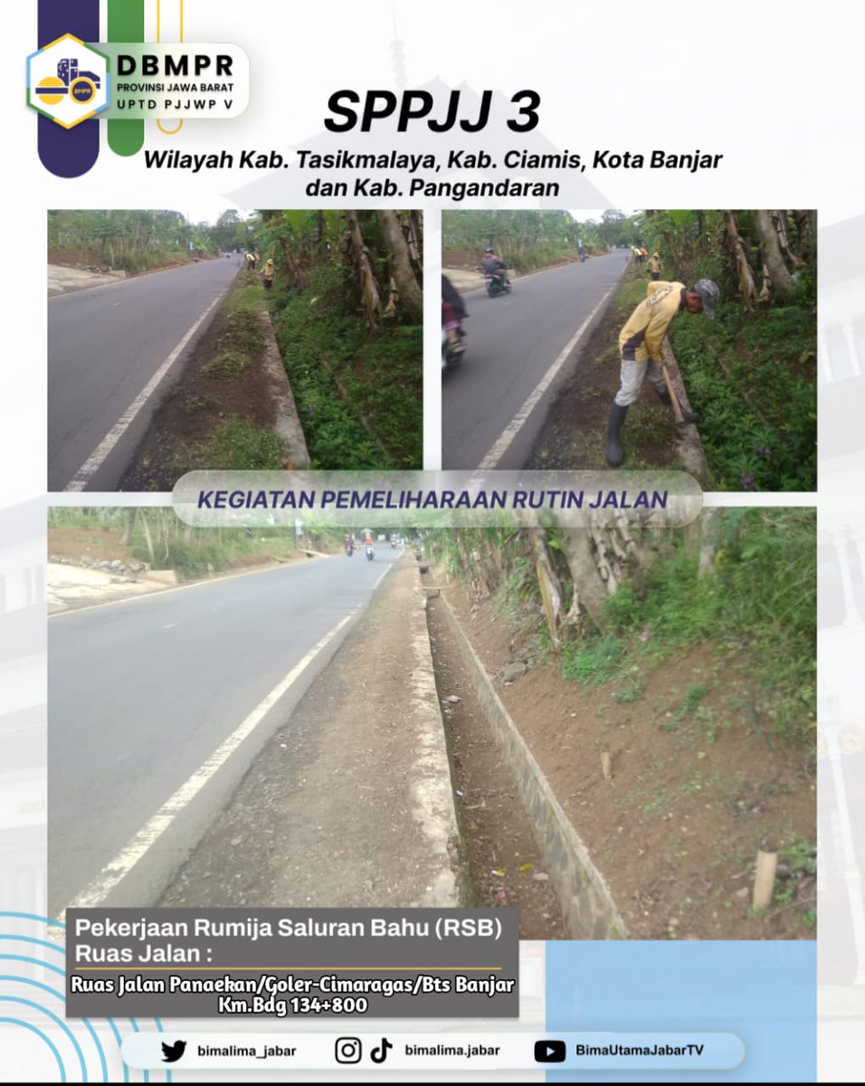 bimalima_jabar's tweet photo. Sore #Kawan5 👋
Berikut Pekerjaan Rumija Saluran Bahu Oleh SPPJJ 3 Kab. Tasikmalaya, Kab. Ciamis, Kota Banjar dan Kab. Pangandaran.
@ridwankamil
#dbmprjuara https://t.co/6vWQgKakUM