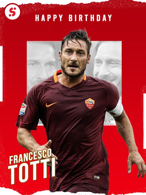 Happy 46th birthday to the legendary Francesco Totti!      