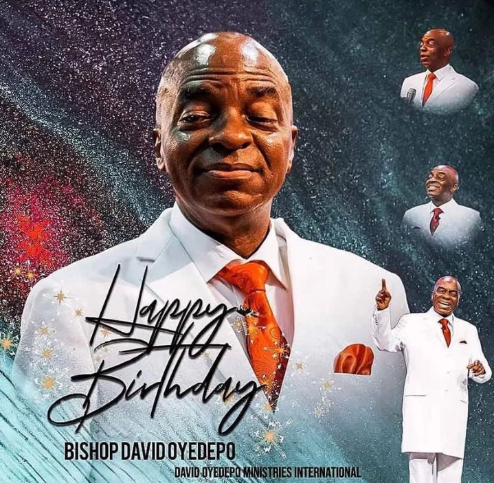 Happy birthday bishop David oyedepo 