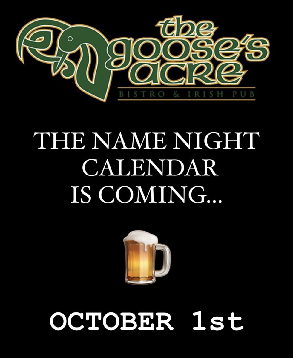 TheGoosesAcre1's tweet photo. It’s almost #NameNightCalendar time! We release our 👻#October 🎃 #NameNight Calendar this week on OCT 1st…submit your first name as it is on your ID… #GetLucky 🍀🍺🥃 https://t.co/uPVLpGOfFm