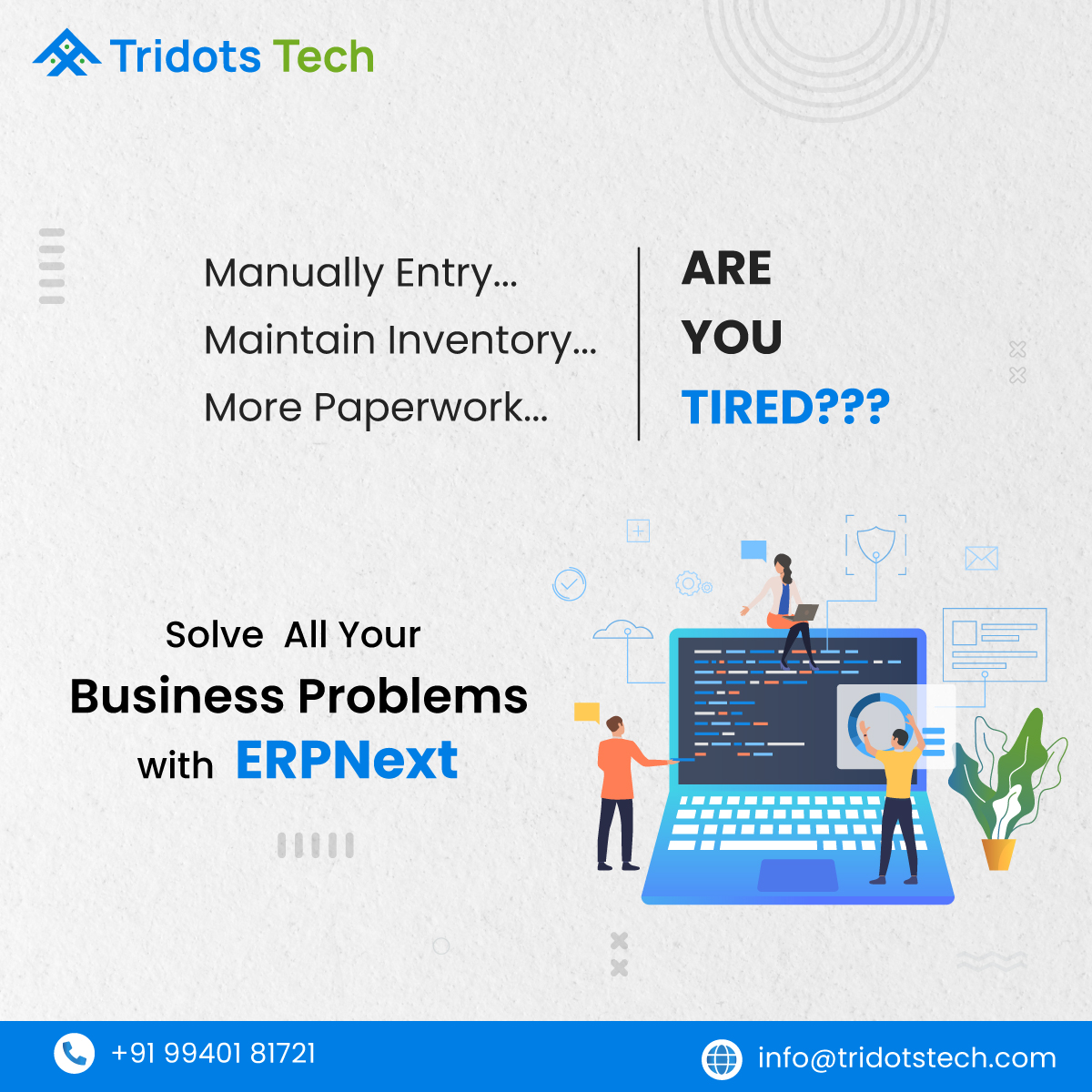 Tridots_tech's tweet image. Are you struggling to manage your business inventories? Tired of handling manual entries or paperwork storing? Move on to Tridots Tech&apos;s cost-effective modern ERPNext Software Solution customized just for your business. 

Call @ +91 99401 81721 

visit : tridotstech.com/erpnext-softwa…