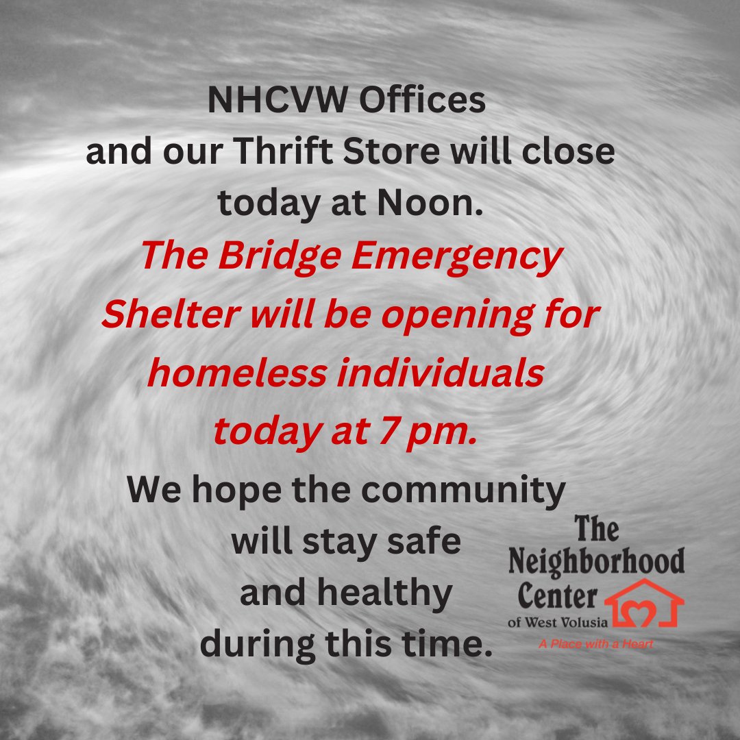 The Bridge Emergency Storm Shelter will only be open for homeless individuals beginning Tuesday, Sept 27th at 7 pm until the storm passes. Once checked in at the shelter, Individuals must remain sheltered until the staff determines that it is safe to leave. (386) 734-8120 EXT 601