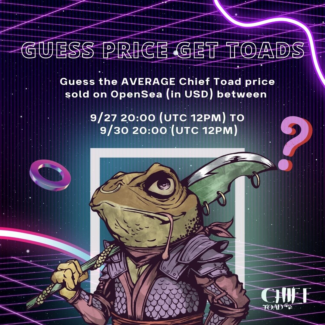 ChiefToadNFT's tweet photo. 🐸💸  GUESS PRICE GET TOADS!!!  💸🐸

📈 Predict the AVERAGE sold price of Chief Toad according to OpenSea records

🚀 FOLLOW @ChiefToadNFT &amp; @glinkgames 
💗 LIKE, RETWEET &amp; TAG 3 friends 
📩 COMMENT your price prediction in USD

🎁 Prize: 5x FP of Chief Toad 
⏱️ 72 Hr https://t.co/cgxQD6Fk20