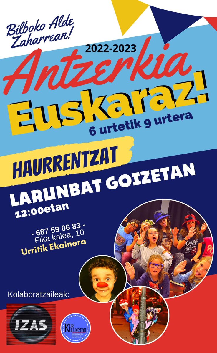 ANTZERKIA EUSKARAZ HAURRENTZAT👧👦!
Larunbatero umeek asko gozatuko dute antzerki🎭 tailerrean … eta gainera euskeraz👅!
Ondo pasatu nahi baduzu, etor zaitez gurekin antzerki egitera🎉!!