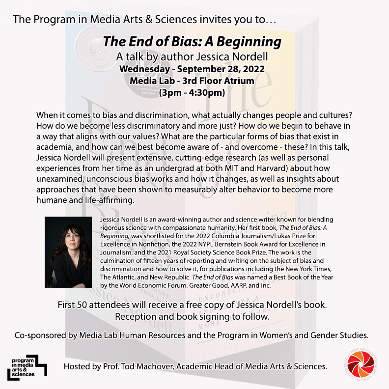 MITWGS's tweet photo. Reminder! "The End of Bias: A Beginning" author talk with Jessica Nordell Wed 9/28 at 3pm in Media Lab 3rd floor atrium.
Please RSVP: https://t.co/w1IwWISlT8
#MITevents #OneMIT https://t.co/0qLA6OoSYK