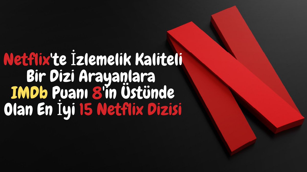 📌Netflix'te İzlemelik Kaliteli Bir Dizi Arayanlara IMDb Puanı 8'in Üstünde Olan En İyi 15 Netflix Dizisi!++++