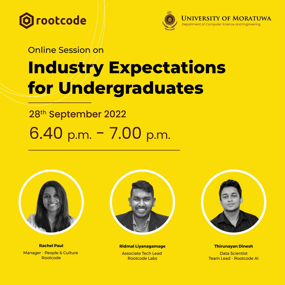 rootcode_io's tweet image. We are conducting a session on industry expectations for undergraduates of Department of Computer Science and Engineering of University of Moratuwa, tomorrow from 6.40pm onwards. 

#engineering #tech #rootcode
