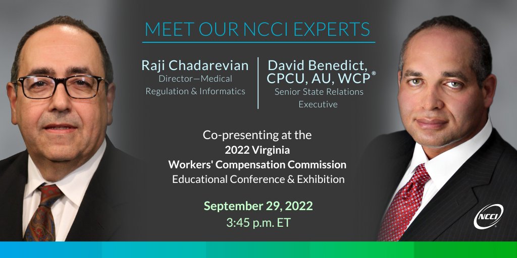 NCCI's tweet photo. This week NCCI's @RajiChadarevian and David Benedict present at the 2022 Virginia Workers' Compensation Commission Educational Conference &amp; Exhibition. They will present on legislative and medical trends in #Virginia. #NCCISpeaks #workerscomp https://t.co/HAeXTv6eEF